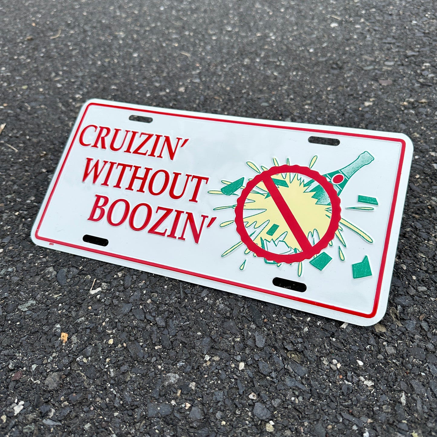 "Cruizin Without Boozin" - Vintage Novelty License Plate
