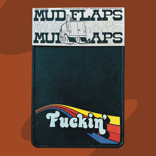 Fuckin' Mud Flaps - Hevy Big Rig Beef