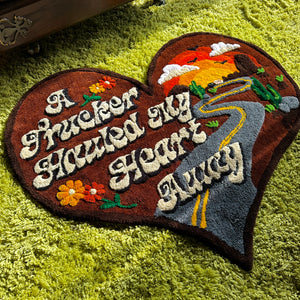 "A Trucker Hauled My Heart Away" Tufted Rug - Handmade by Hevy