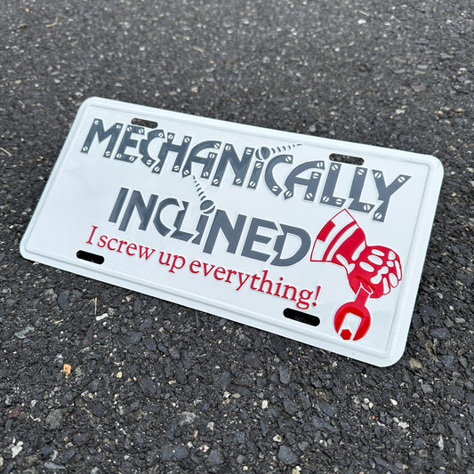 "Mechanically Inclined" - Vintage Novelty License Plate