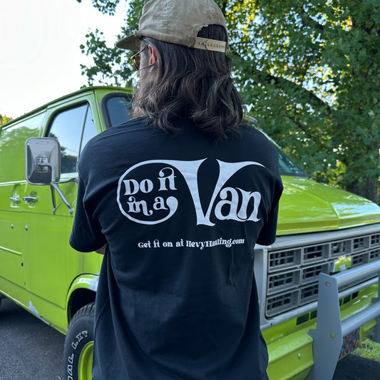 Do It In A Van T-Shirt