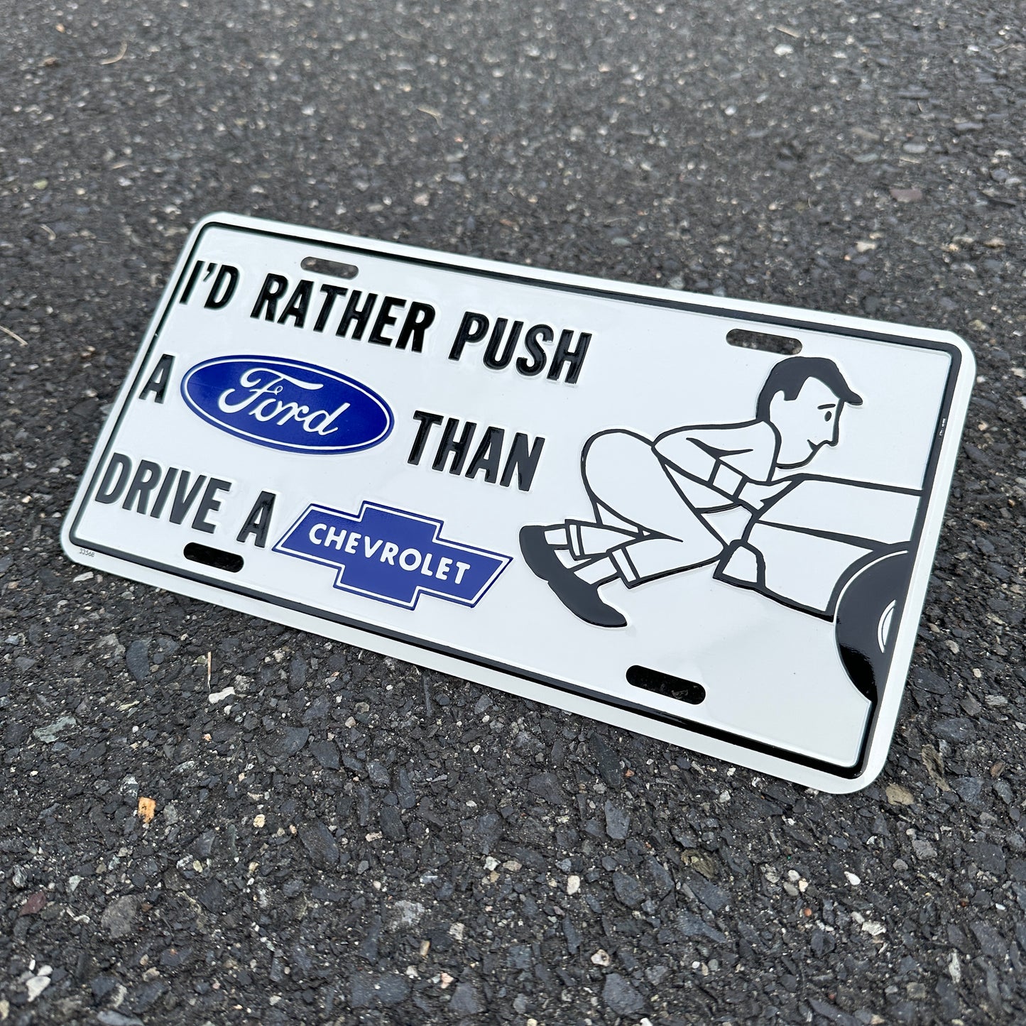 "I'd Rather Push A Ford" - Vintage Novelty License Plate