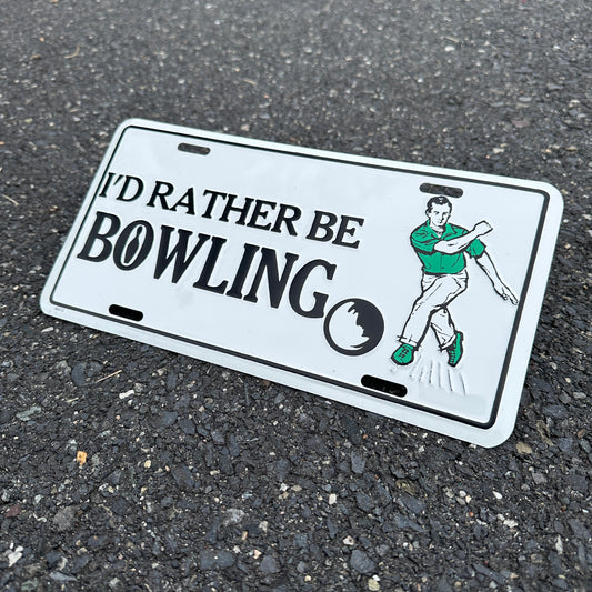 "I'd Rather Be Bowling" - Vintage Novelty License Plate
