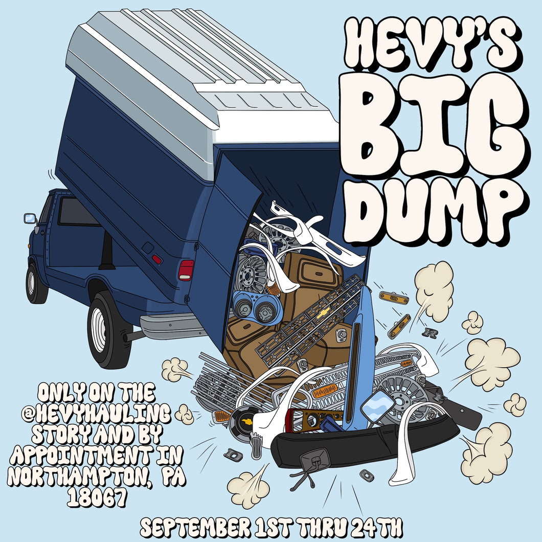 Hevy's BIG DUMP - Private Appointment