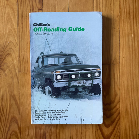 Chilton's Off-Roading Guide Michael Bargo, Jr 1979