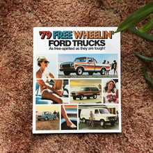 Load image into Gallery viewer, &#39;79 Free Wheelin&#39; Ford Trucks - Original Ford Dealership Brochure