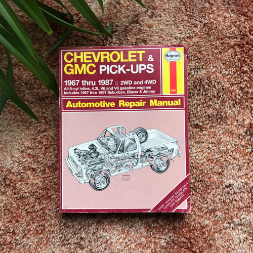 Haynes Repair Manual - Chevrolet & GMC Pickups 1967-1987