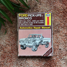 Load image into Gallery viewer, Haynes Repair Manual - Ford Pickups &amp; Bronco 1973-1979