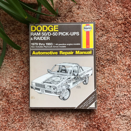 Haynes Repair Manual - Dodge D-50 Pickups 1979-1993