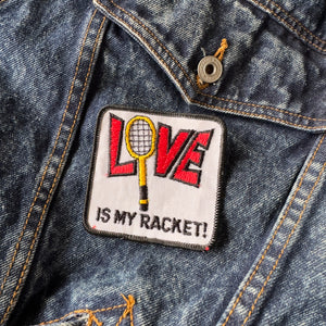 "Love is my Racket!" Vintage Patch