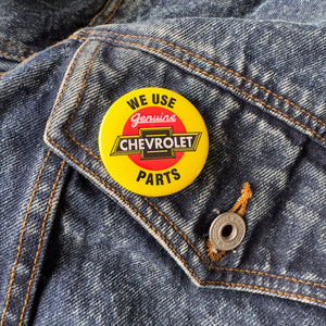 "We Use Genuine Chevrolet Parts" Button Pin