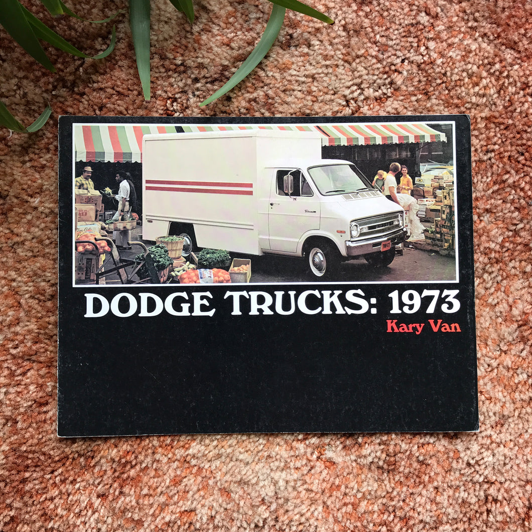 Dodge Trucks: 1973 Kary Van - Original Dodge Dealership Brochure