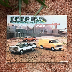 Dodge '79 Trucks That Work- Original Dodge Dealership Brochure